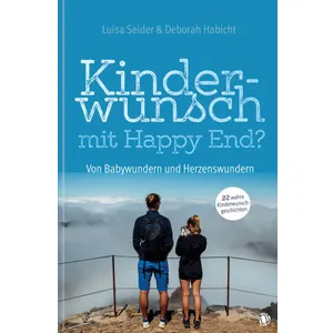 Produktbild des Artikels Kinderwunsch mit Happy End? (Buch - Klappenbroschur)
