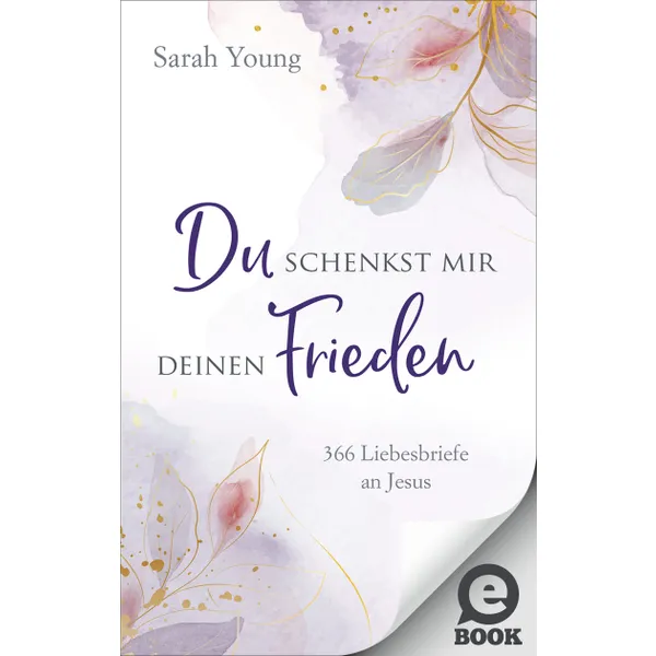 Produktbild des Artikels Du schenkst mir deinen Frieden (E-Book - ePUB Datei)