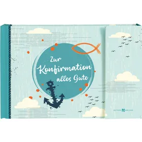 Produktbild des Artikels Zur Konfirmation alles Gute (Buch - Gebunden)