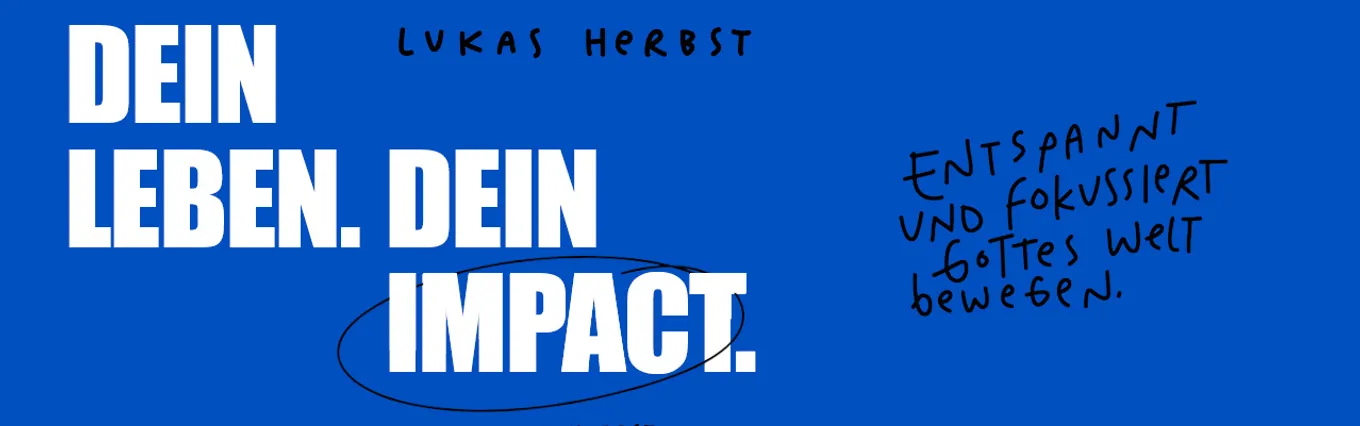Banner zu Dein Leben. Dein Impact