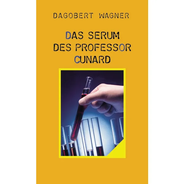Produktbild des Artikels Das Serum des Professor Cunard (Buch - Taschenbuch)