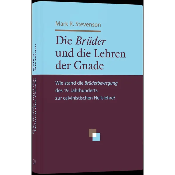 Produktbild des Artikels Die Brüder und die Lehren der Gnade (Buch - Hardcover)