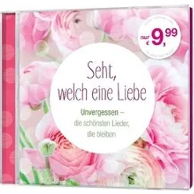 Produktbild des Artikels Seht, welch eine Liebe (Audio - CD)