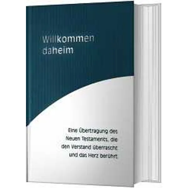 Produktbild des Artikels Willkommen daheim (Classic) (Bibel - Hardcover)