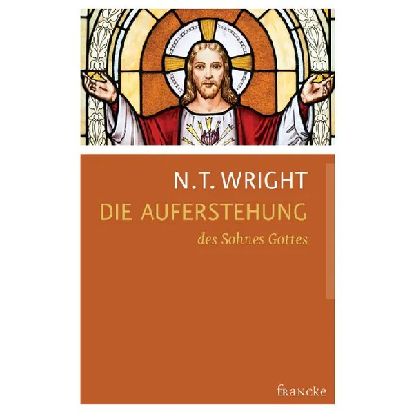 Produktbild des Artikels Die Auferstehung des Sohnes Gottes (Buch - Gebunden)