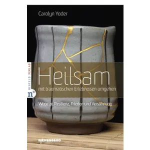 Produktbild des Artikels Heilsam mit traumatischen Erlebnissen umgehen (Buch - Paperback)