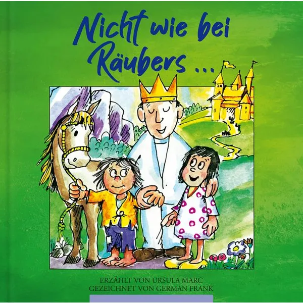 Produktbild des Artikels Nicht wie bei Räubers ... Bd. 1 (Buch - Gebunden)
