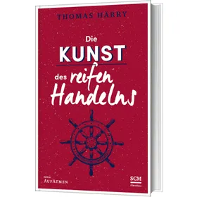 Produktbild des Artikels Die Kunst des reifen Handelns (Buch - Gebunden)