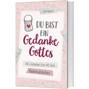 Produktbild des Artikels Du bist ein Gedanke Gottes (Buch - Klappenbroschur)