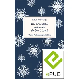 Produktbild des Artikels Im Dunkel scheint dein Licht (E-Book - ePUB Datei)