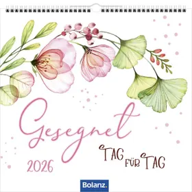 Produktbild des Artikels Gesegnet Tag für Tag 2026 - Wandkalender (Kalender - Spiralbindung)