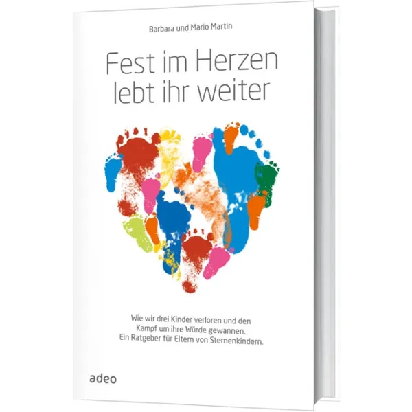 Produktbild des Artikels Fest im Herzen lebt ihr weiter (Buch - Gebunden)