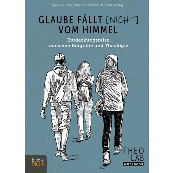 Produktbild des Artikels Glaube fällt (nicht) vom Himmel (Buch - Kartoniert)
