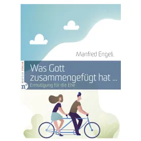 Produktbild des Artikels Was Gott zusammengefügt hat … (Buch - Gebunden)