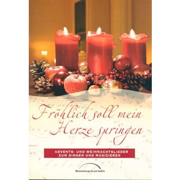 Produktbild des Artikels Fröhlich soll mein Herze springen - Chorausgabe (Liederbuch - Geheftet)
