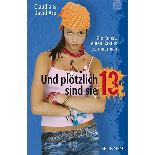 Produktbild des Artikels Und plötzlich sind sie 13 (Buch - Gebunden)