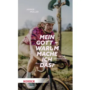 Produktbild des Artikels Mein Gott, warum mache ich das? (Buch - Klappenbroschur)