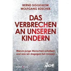 Produktbild des Artikels Das Verbrechen an unseren Kindern (Buch - Gebunden)