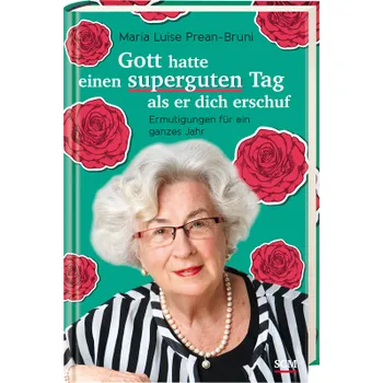 Produktbild des Artikels Gott hatte einen superguten Tag, als er dich erschuf (Buch - Hardcover)