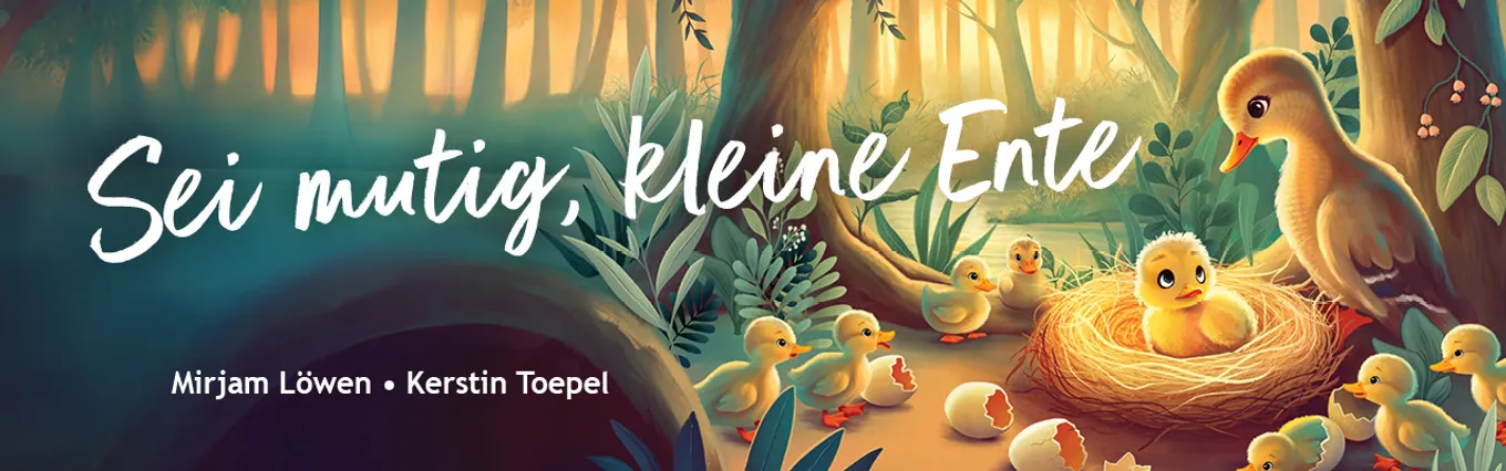 Banner zu Sei mutig kleine Ente