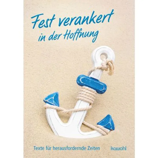 Produktbild des Artikels Fest verankert in der Hoffnung (Buch - Geheftet)