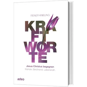 Produktbild des Artikels Kraftworte - Jesus Christus begegnen (Buch - Gebunden)