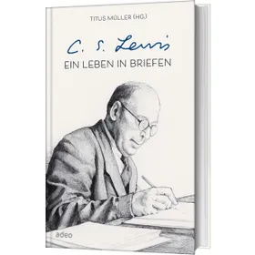 Produktbild des Artikels C.S. Lewis - Ein Leben in Briefen (Buch - Gebunden)