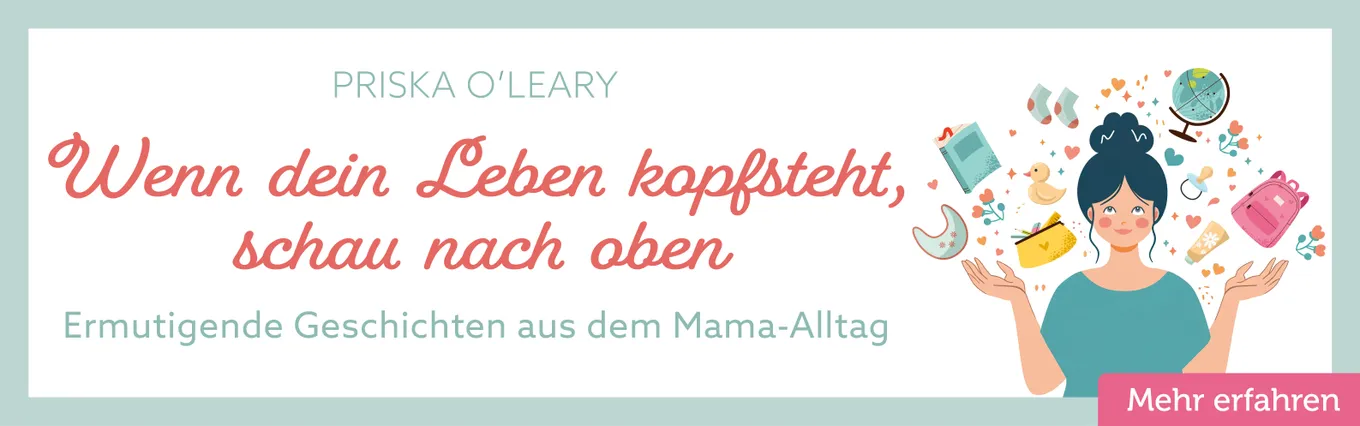 Banner zu Wenn dein Leben kopfsteht, schau nach oben