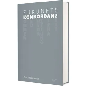 Produktbild des Artikels Zukunftskonkordanz (Buch - Gebunden)