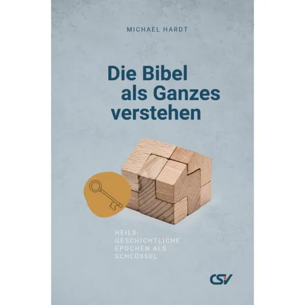 Produktbild des Artikels Die Bibel als Ganzes verstehen (Buch - Hardcover)