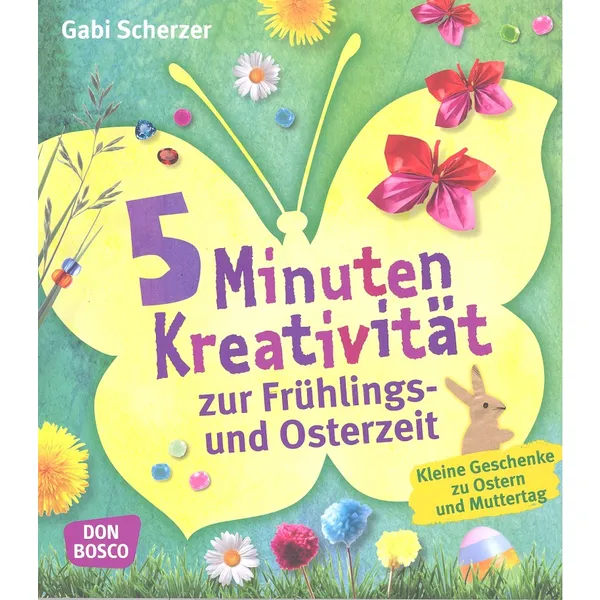 Produktbild des Artikels 5 Minuten Kreativität zur Frühlings- und Osterzeit (Buch - Kartoniert)