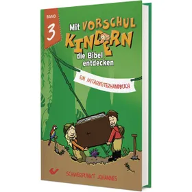 Produktbild des Artikels Mit Vorschulkindern die Bibel entdecken, Band 3 (Buch - Gebunden)