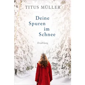 Produktbild des Artikels Deine Spuren im Schnee (E-Book - ePUB Datei)