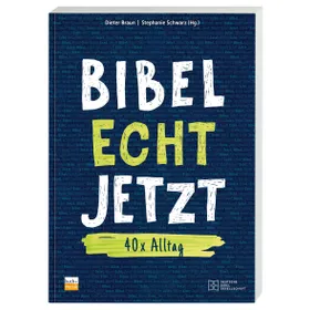 Produktbild des Artikels Bibel Echt Jetzt (Buch - Kartoniert)
