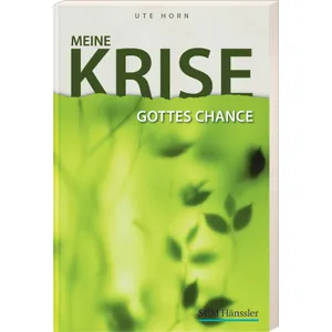 Produktbild des Artikels Meine Krise - Gottes Chance (Buch - Paperback)