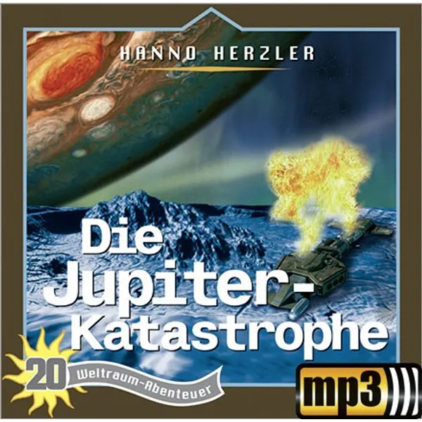Produktbild des Artikels Die Jupiter-Katastrophe - Folge 20 (MP3-Hörspiel - Download)