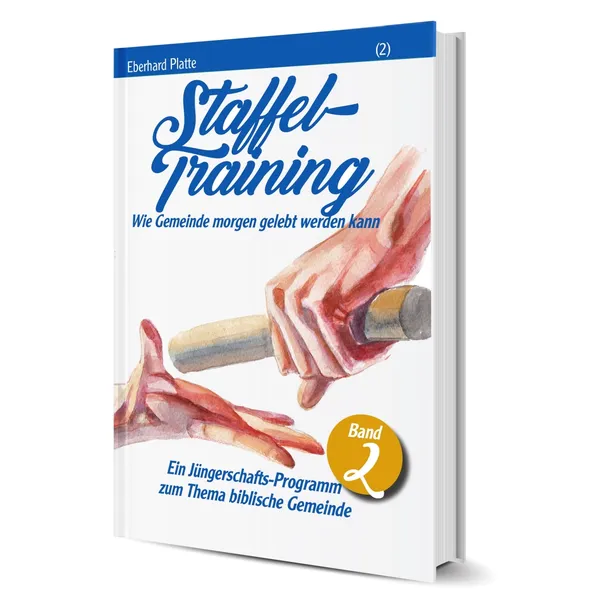 Produktbild des Artikels Staffeltraining (2) - Wie Gemeinde morgen gelebt werden kann (Buch - Gebunden)