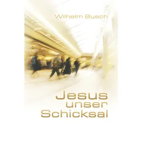 Produktbild des Artikels Jesus unser Schicksal - Special Edition - 20er Paket (Buch - Taschenbuch)