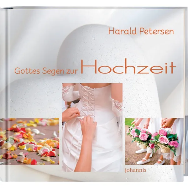 Produktbild des Artikels Gottes Segen zur Hochzeit (Buch - Gebunden)