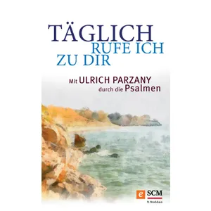 Produktbild des Artikels Täglich rufe ich zu dir (E-Book - ePUB Datei)
