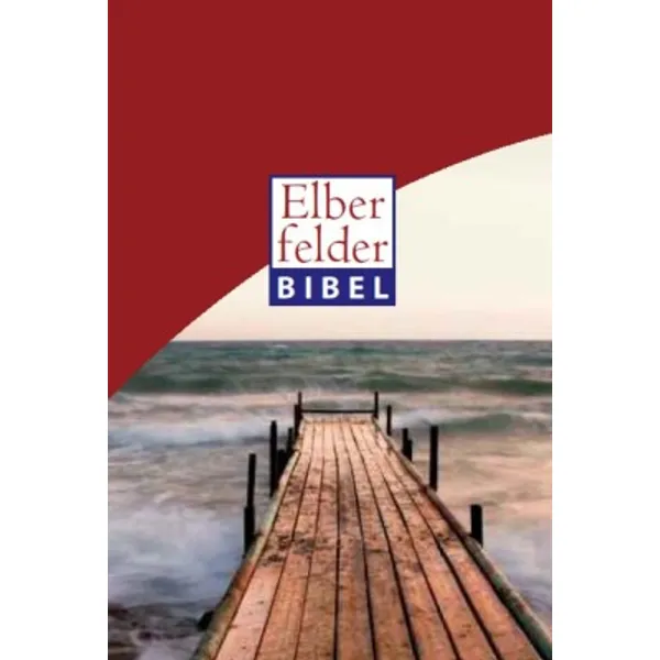 Produktbild des Artikels Elberfelder Bibel 2006 Senfkorn Motiv Steg (Bibel - Hardcover)