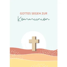 Produktbild des Artikels Faltkarte - Gottes Segen zur Kommunion (Schreibwaren)