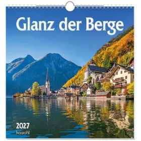 Produktbild des Artikels Glanz der Berge 2027 - Wandkalender (Kalender - Spiralbindung)
