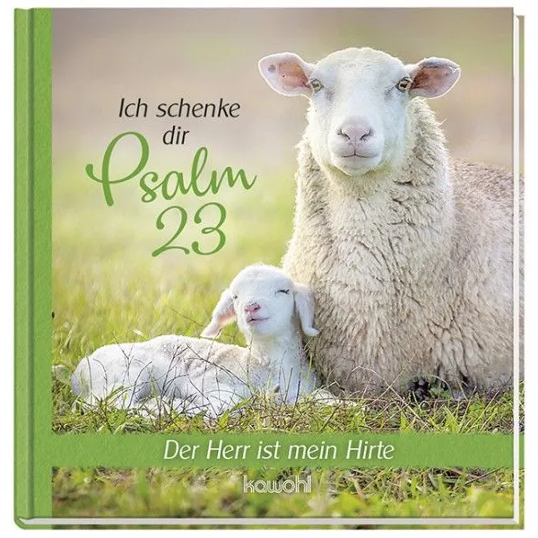 Produktbild des Artikels Ich schenke dir Psalm 23 (Buch - Gebunden)