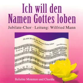 Produktbild des Artikels Ich will den Namen Gottes loben (MP3-Album - Download)