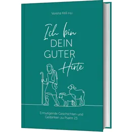 Produktbild des Artikels Ich bin dein guter Hirte (Buch - Hardcover)