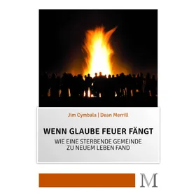 Produktbild des Artikels Wenn Glaube Feuer fängt (Buch - Kartoniert)