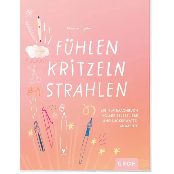 Produktbild des Artikels Fühlen, Kritzeln, Strahlen (Schreibwaren - Kartoniert)
