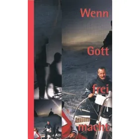 Produktbild des Artikels Wenn Gott frei macht (Buch - Taschenbuch)