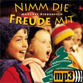 Produktbild des Artikels Nimm die Freude mit (MP3-Album - Download)